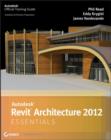 Image for Autodesk Revit Architecture 2012 Essentials