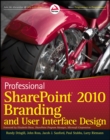 Image for Professional SharePoint 2010 branding and user interface design