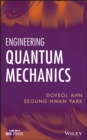Image for Engineering quantum mechanics