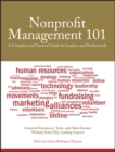 Image for Nonprofit management 101: a complete and practical guide for leaders and professionals
