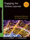 Image for Engaging the online learner  : activities and resources for creative instruction