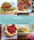 Image for Chatelaine modern classics: 250 fast, fresh recipes from the Chatelaine kitchen