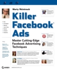 Image for Killer Facebook ads  : master cutting-edge Facebook advertising techniques