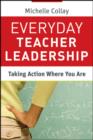 Image for Everyday Teacher Leadership: Taking Action Where You Are : 14