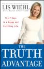 Image for The truth advantage  : the 7 keys to a happy and fulfilling life