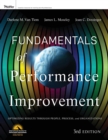 Image for Fundamentals of performance improvement  : a guide to improving people, process, and results