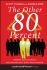 Image for The other 80 percent: turning your church&#39;s spectators into active participants : 56