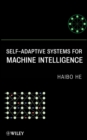 Image for Self-adaptive systems for machine intelligence