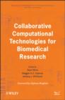 Image for Collaborative Computational Technologies for Biomedical Research