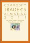Image for The Commodity Trader&#39;s Almanac 2011: For Active Traders of Future, Forex, Stocks &amp; Etfs