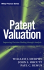 Image for Patent valuation  : improving decision making through analysis