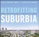 Image for Retrofitting suburbia: urban design solutions for redesigning suburbs