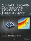 Image for Surface Plasmon Enhanced, Coupled and Controlled Fluorescence