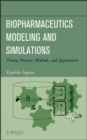 Image for Biopharmaceutics Modeling and Simulations