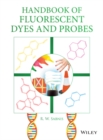 Image for Handbook of Fluorescent Dyes and Probes