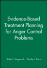 Image for Evidence-Based Treatment Planning for Anger Control Problems, DVD and Workbook Set
