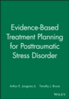 Image for Evidence-Based Treatment Planning for Posttraumatic Stress Disorder, DVD and Workbook Set