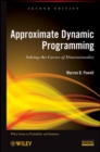 Image for Approximate Dynamic Programming: Solving the Curses of Dimensionality