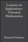 Image for Lectures on applications-oriented mathematics