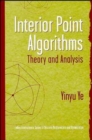 Image for Interior point algorithms: theory and analysis