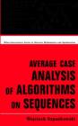 Image for Average case analysis of algorithms on sequences