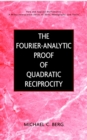Image for The Fourier-analytic proof of quadratic reciprocity