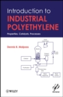 Image for Introduction to Industrial Polyethylene: Properties, Catalysts, Processes