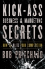 Image for Kick Ass Business and Marketing Secrets