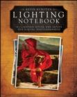 Image for Kevin Kubota&#39;s lighting notebook for digital photographers