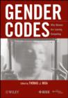 Image for Gender Codes: Why Women Are Leaving Computing