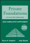 Image for Private foundations  : tax law and compliance: 2012 cumulative supplement