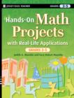 Image for Hands-on math projects with real-life applications: grades 3-5