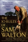 Image for The 10 Rules of Sam Walton: Success Secrets for Remarkable Results