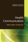 Image for Health Communication: From Theory to Practice