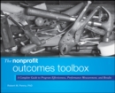Image for The Nonprofit Outcomes Toolbox: A Complete Guide to Program Effectiveness, Performance Measurement, and Results
