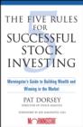 Image for The five rules for successful stock investing: Morningstar&#39;s guide to building wealth and winning in the market