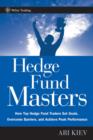 Image for Hedge Fund Masters: How Top Hedge Fund Traders Set Goals, Overcome Barriers, and Achieve Peak Performance