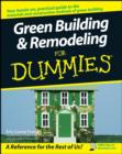 Image for Green building &amp; remodeling for dummies