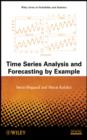 Image for Time series analysis and forecasting by example