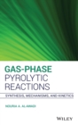 Image for Gas-Phase Pyrolytic Reactions