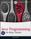 Image for Java programming: 24-hour trainer