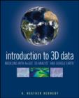 Image for Introduction to 3D Data: Modeling with ArcGIS 3D Analyst and Google Earth