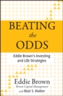 Image for Beating the odds: Eddie Brown&#39;s investing and life strategies