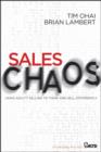Image for Sales Chaos: Developing Agility Selling Skills That Deliver Value Customers Expect