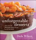 Image for Unforgettable desserts: more than 140 memorable dessert recipes for all year round