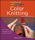 Image for Teach Yourself VISUALLY Color Knitting