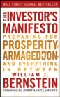 Image for The investor&#39;s manifesto  : preparing for prosperity, Armageddon, and everything in between