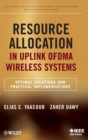 Image for Resource allocation in uplink OFDMA wireless systems  : optimal solutions and practical implementations