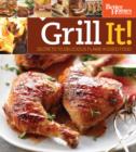 Image for Grill It! Secrets to Delicious Flame-Kissed Food Wal Mart Edition