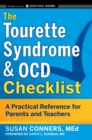 Image for The Tourette syndrome &amp; OCD checklist: a practical reference for parents and teachers